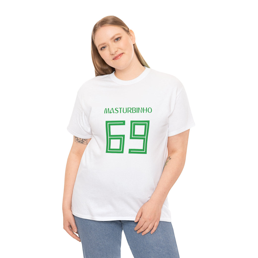 Masturbinho 69 T-Shirt