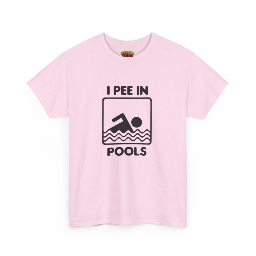 I Pee in Pools T-Shirt