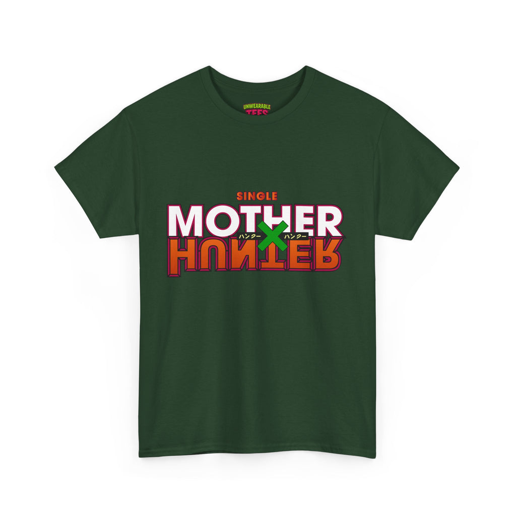 Single Mother Hunter T-Shirt