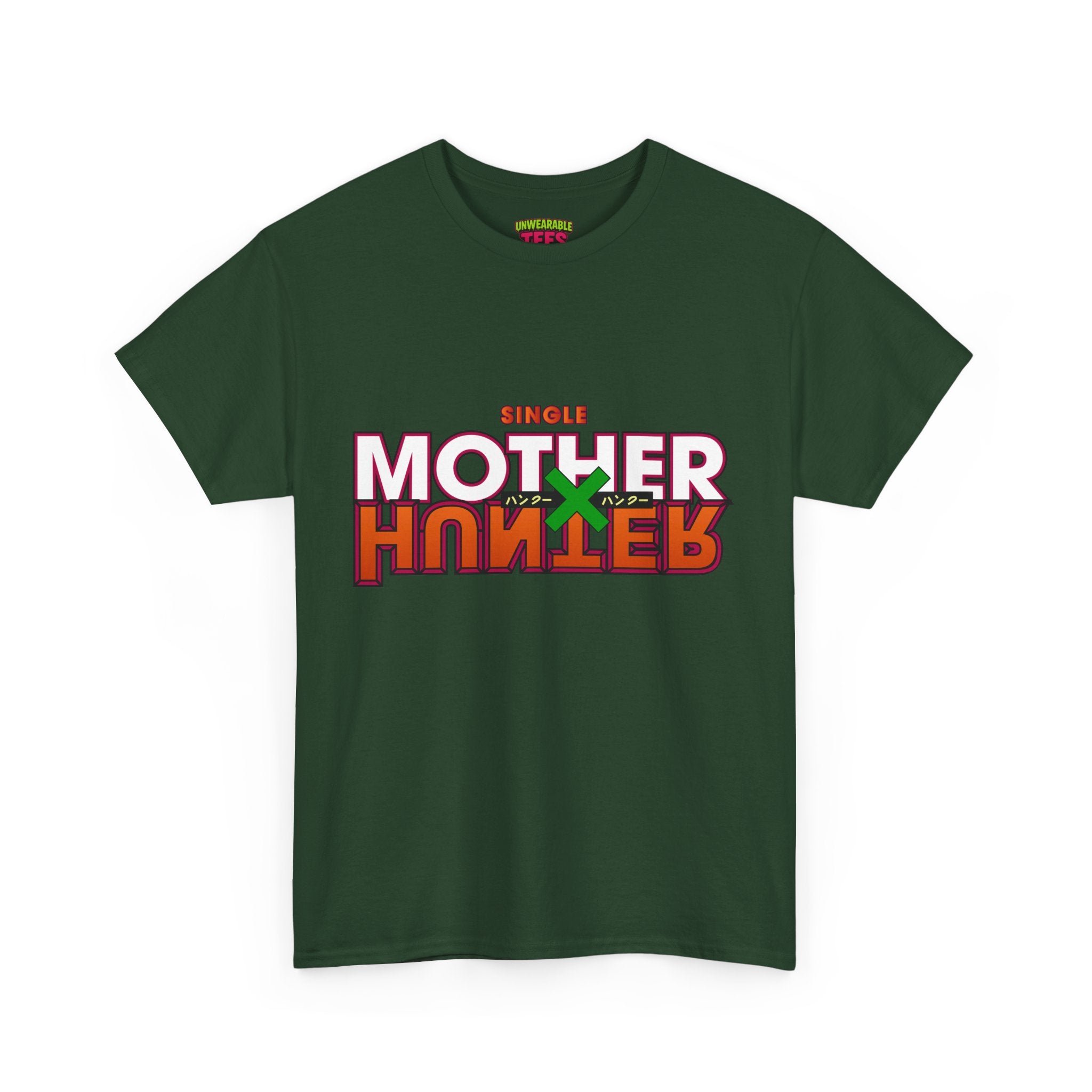 Single Mother Hunter T-Shirt