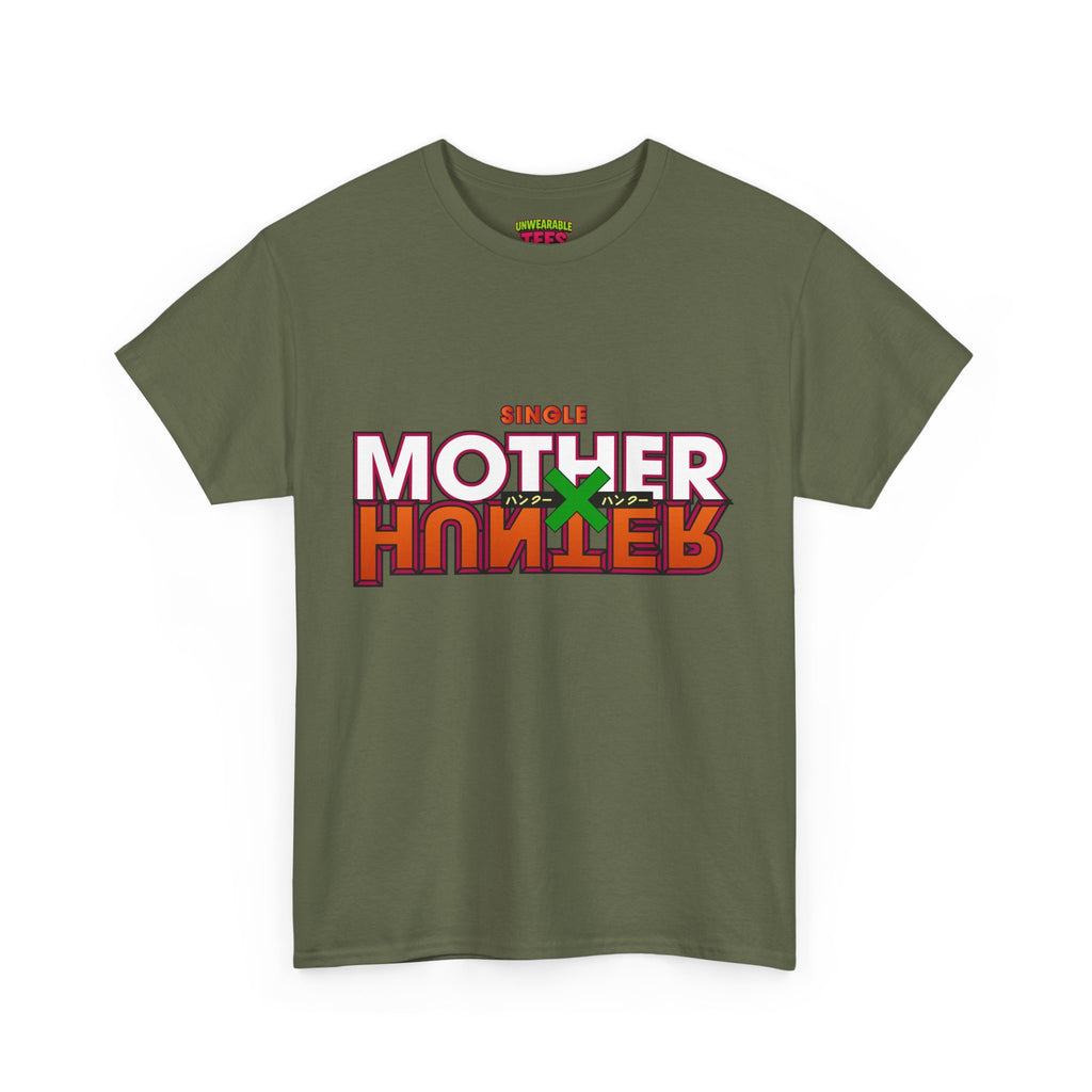 Single Mother Hunter T-Shirt