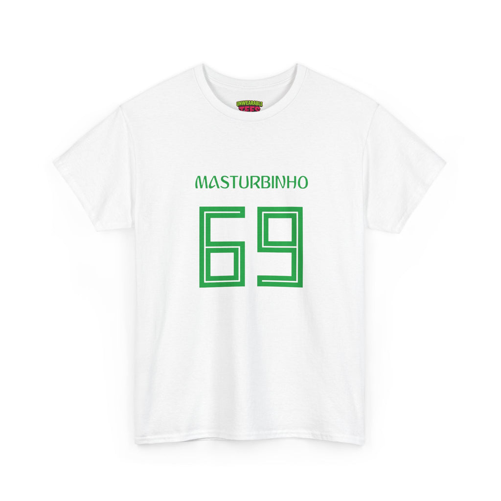 Masturbinho 69 T-Shirt