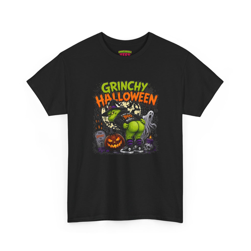 Grinchy Halloween Inappropriate Halloween T-Shirt