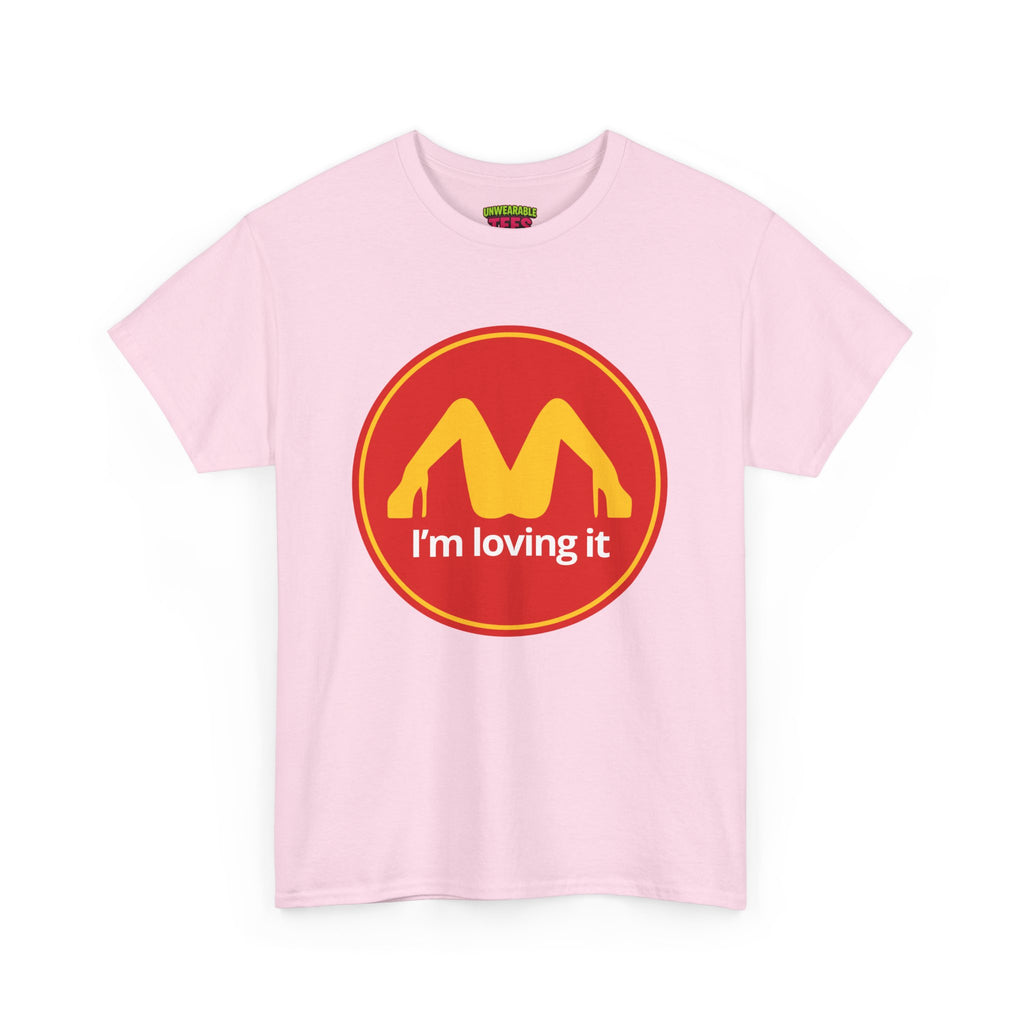 I'm Loving It T-Shirt