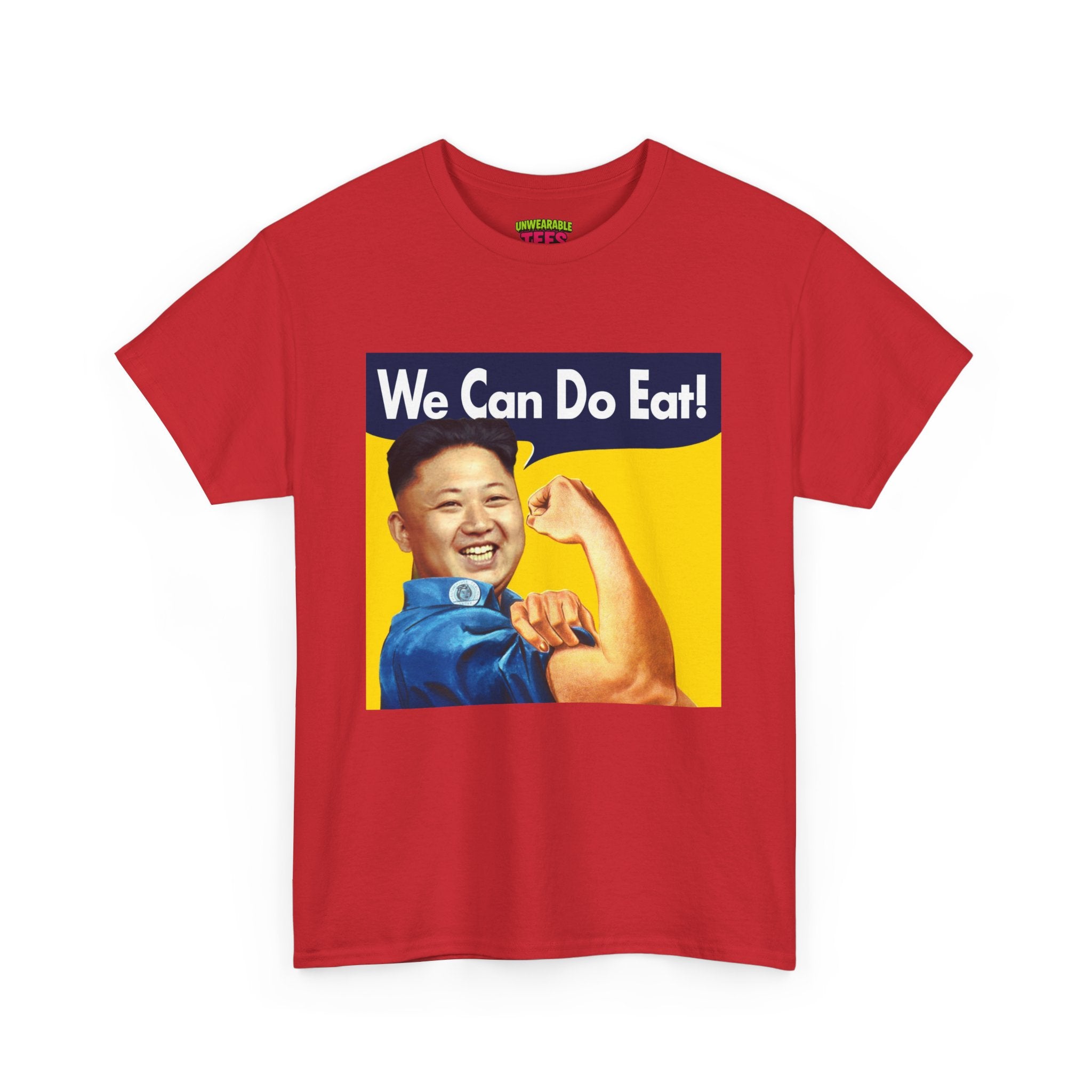 We Can Do Eat Kim Jong Un T-Shirt