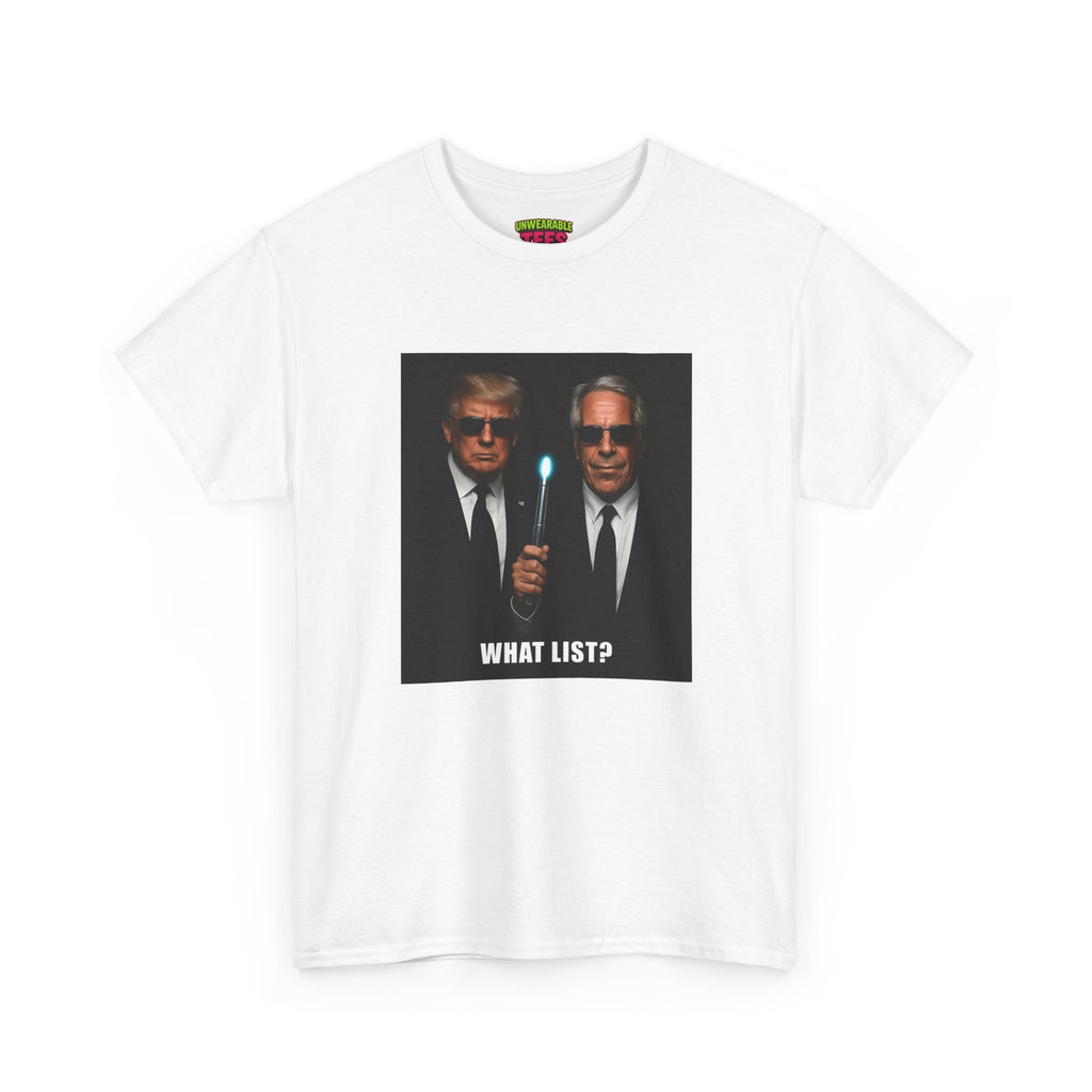 Donald Trump & Epstein What List T-Shirt