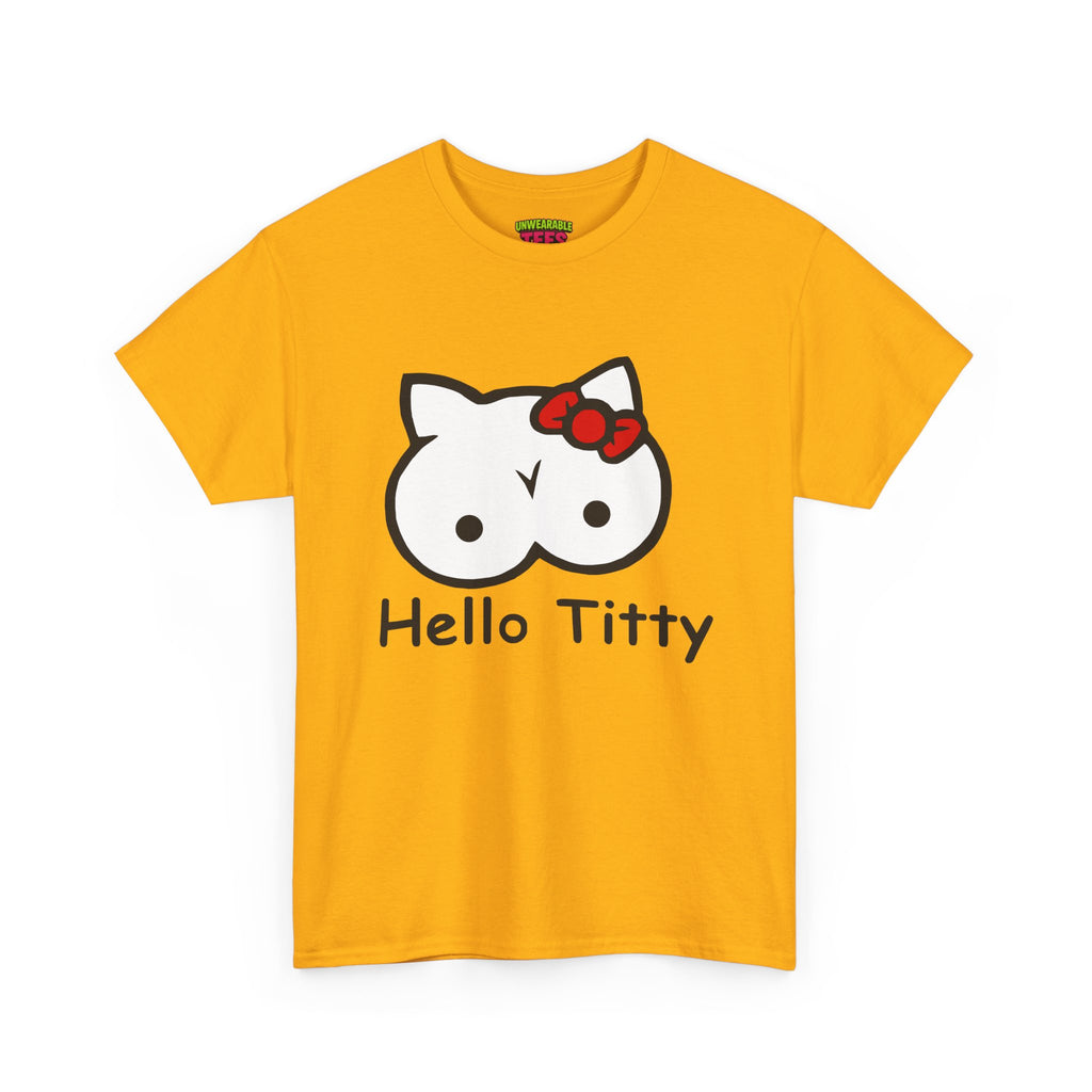 Hello Titty T-Shirt