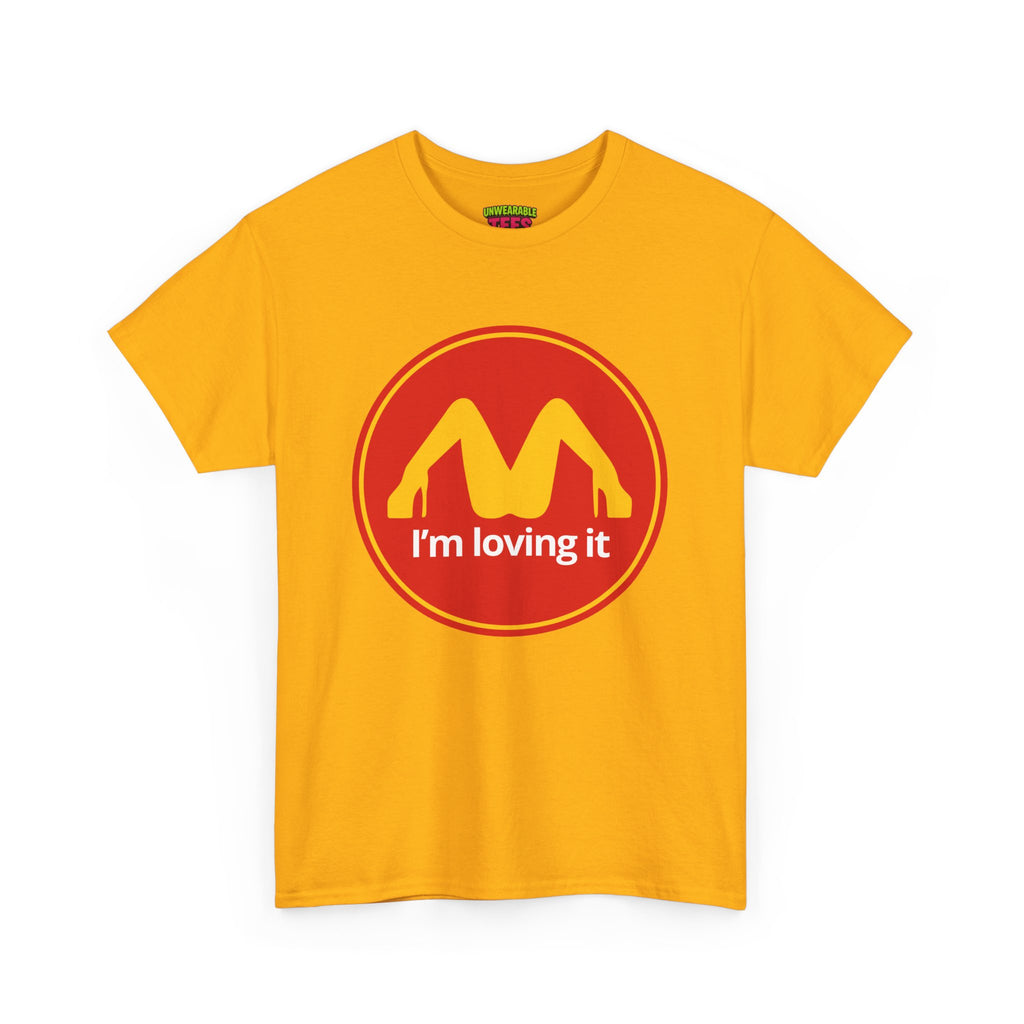I'm Loving It T-Shirt