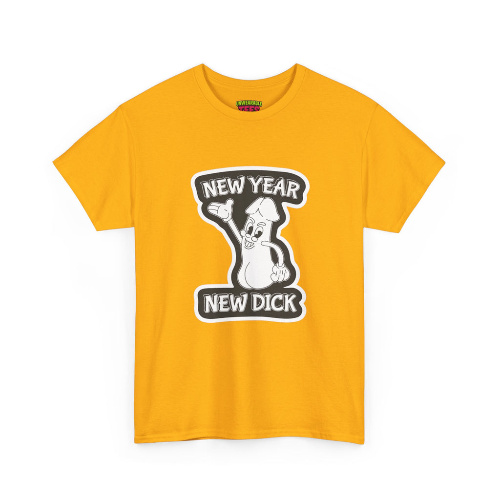 New Year New Dick Inappropriate New Year T-Shirt